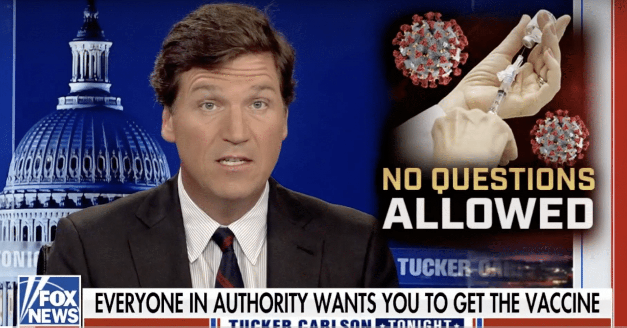Tucker Carlson Falsely Claims the Covid-19 Vaccine is Killing People