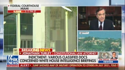 ‘Extremely Damning’: Fox’s Jonathan Turley Calls Unsealed Trump Indictment ‘Overwhelming’